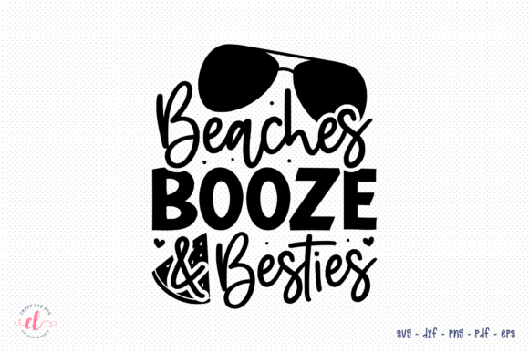Beaches Booze Besties SVG Review