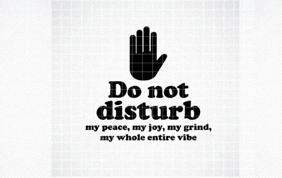 Do Not Disturb Svg, Png, Funny Cut File