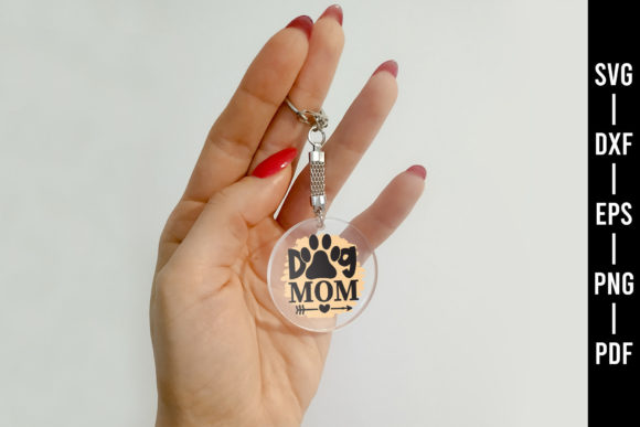 Dog Mom SVG - Acrylic Keychain SVG Review