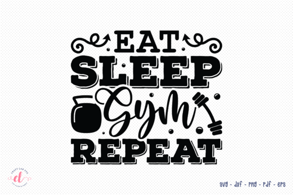 Eat Sleep Gym Repeat SVG, Workout SVG