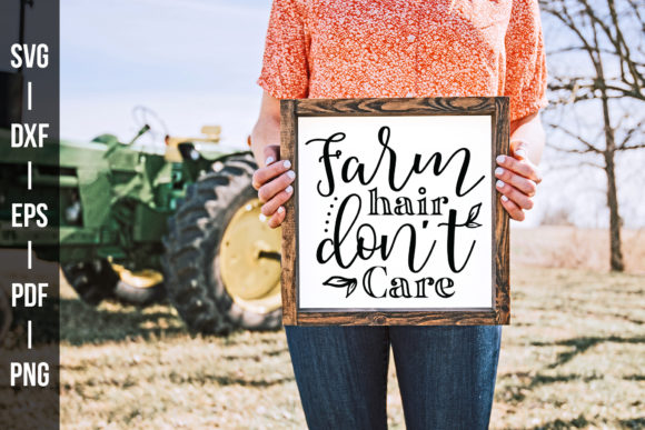 Farm Hair Don’t Care SVG Review: A Designer’s Take