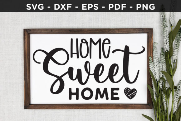 Home Sweet Home SVG Review