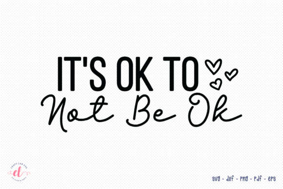 It s Ok to Not Be Ok Mental Health SVG Review