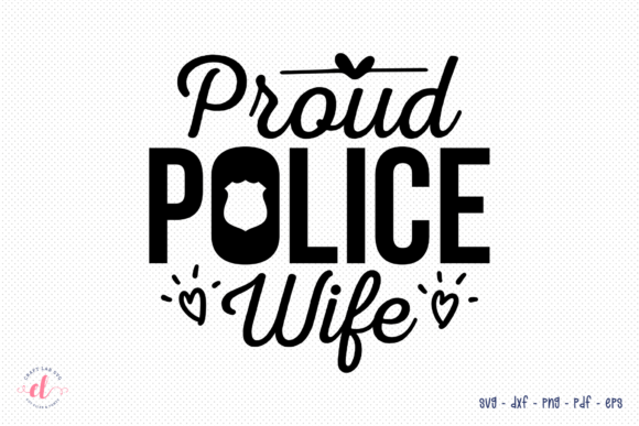 Proud Police Wife SVG Review