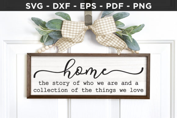 Reviewing the Home SVG Family Sign Design