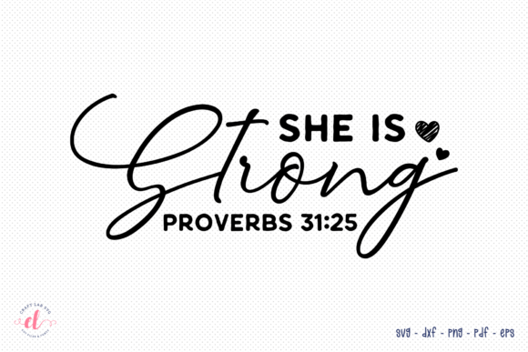She Is Strong Proverbs 31 Faith SVG Review